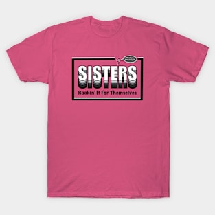 Sisters T-Shirt